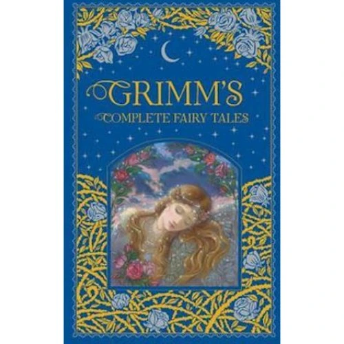 Grimm's Complete Fairy Tales - Jacob & Wilhelm Grimm