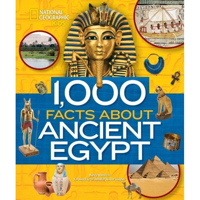 National Geographic Kids: 1,000 Facts About Ancient Egypt