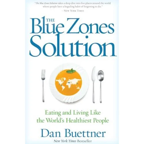 Dan Buettner: 'Blue Zones Solution' - Bog