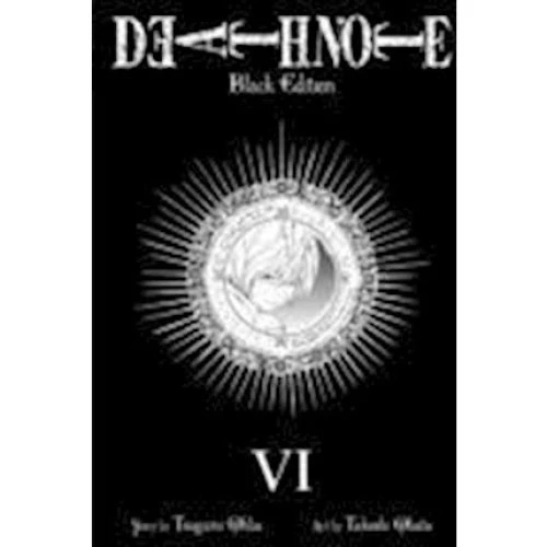 Death Note Black Edition, Vol. 6 - Tsugumi Ohba & Takeshi Obata