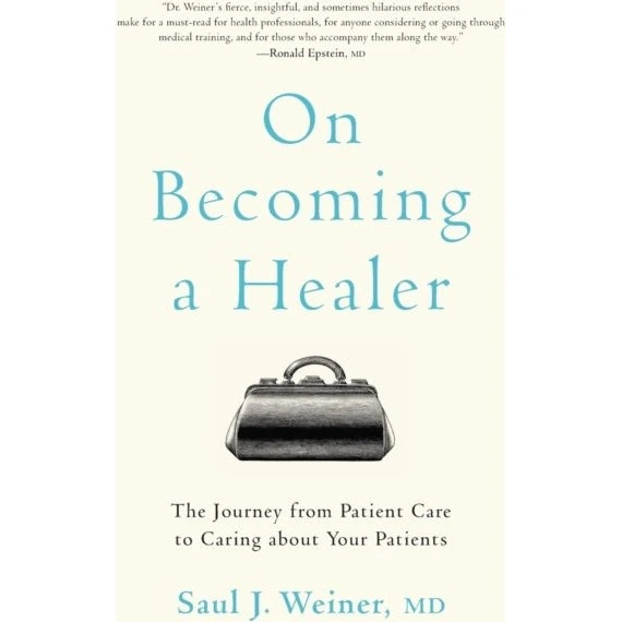 On Becoming a Healer af Saul J. Weiner