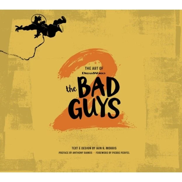 DreamWorks The Art of The Bad Guys 2