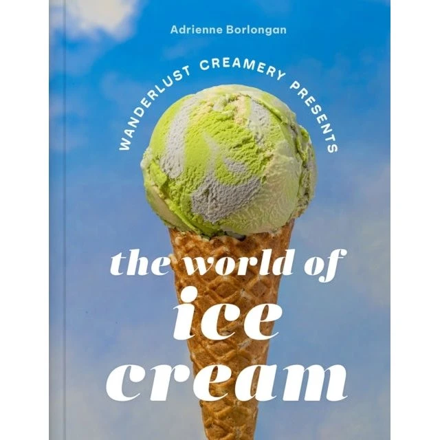 Wanderlust Creamery: The World of Ice Cream