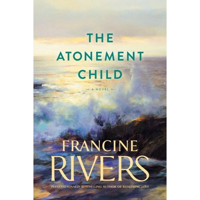 Atonement Child af Francine Rivers