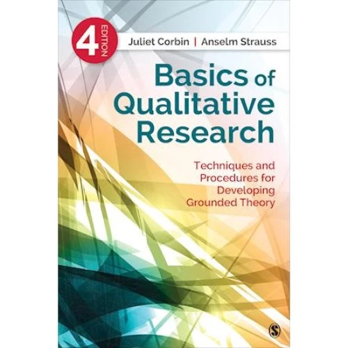 Basics of Qualitative Research - Anselm Strauss & Juliet Corbin