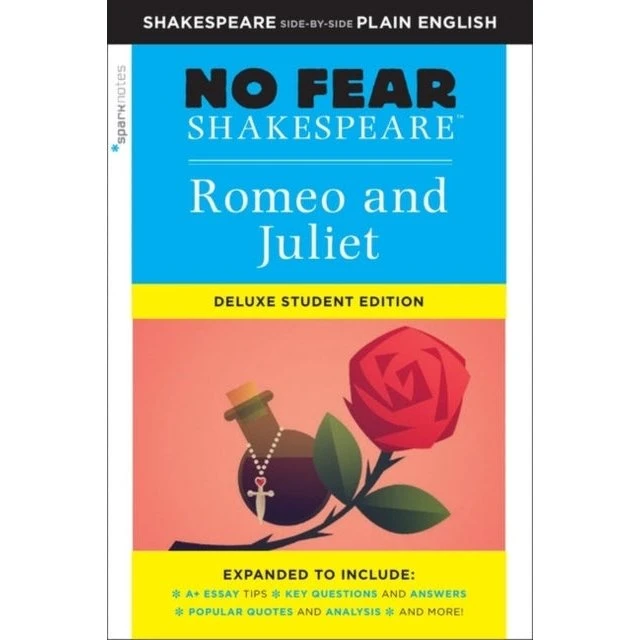 No Fear Shakespeare: Romeo and Juliet Deluxe Student Edition