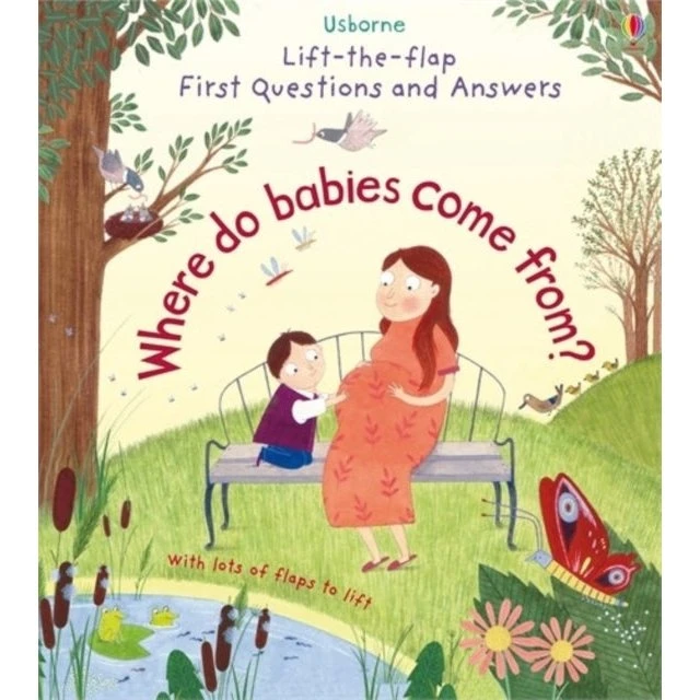First Questions and Answers: Where do babies come from? - Katie Daynes