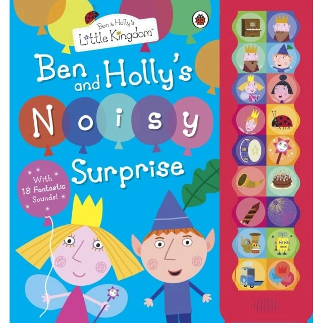 Ben and Holly's Little Kingdom: Ben and Holly's Noisy Surprise