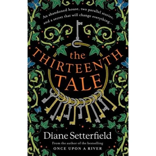 Diane Setterfield: The Thirteenth Tale - Bog