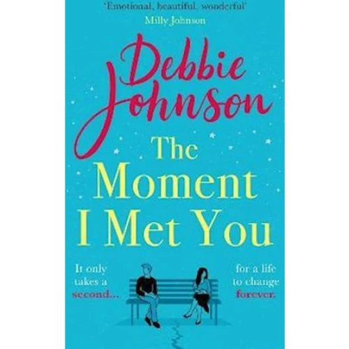 Debbie Johnson: The Moment I Met You - Bog