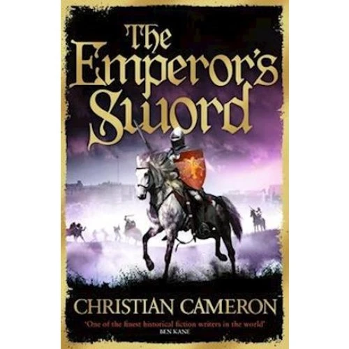 Christian Cameron: The Emperor's Sword - Bog