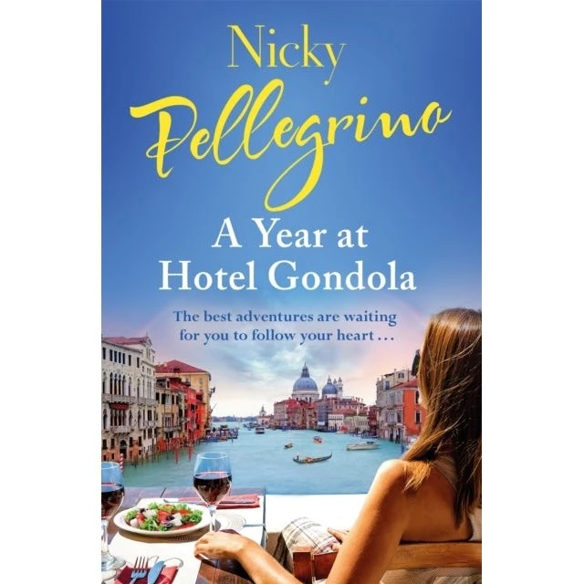 Nicky Pellegrino: A Year at Hotel Gondola (Bog)