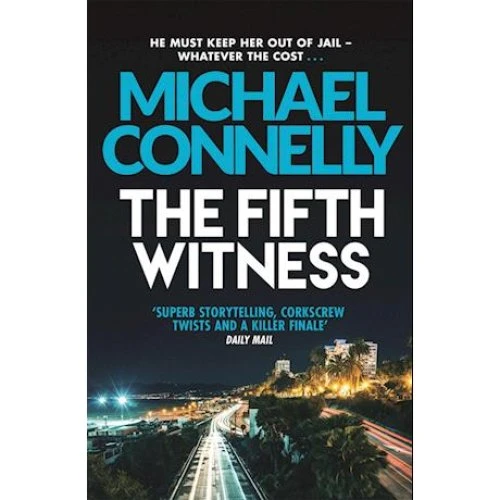 Michael Connelly: The Fifth Witness - Bog