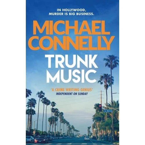 Michael Connelly: Trunk Music - Bog