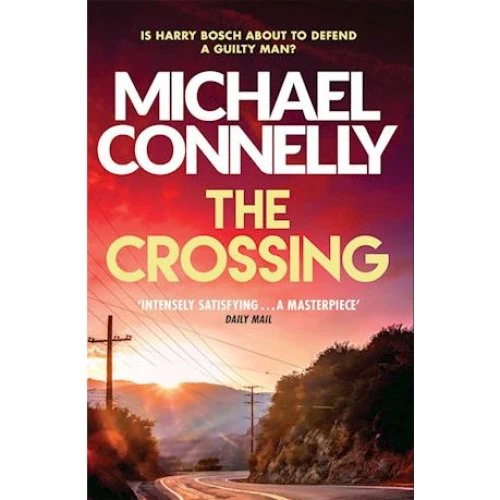 Michael Connelly: The Crossing - Bog