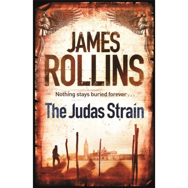 The Judas Strain - James Rollins SIGMA Force Thriller