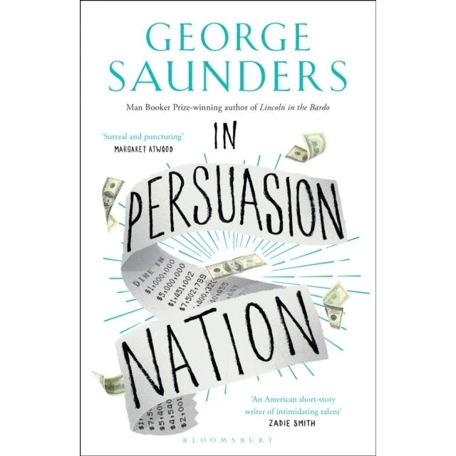 George Saunders: In Persuasion Nation