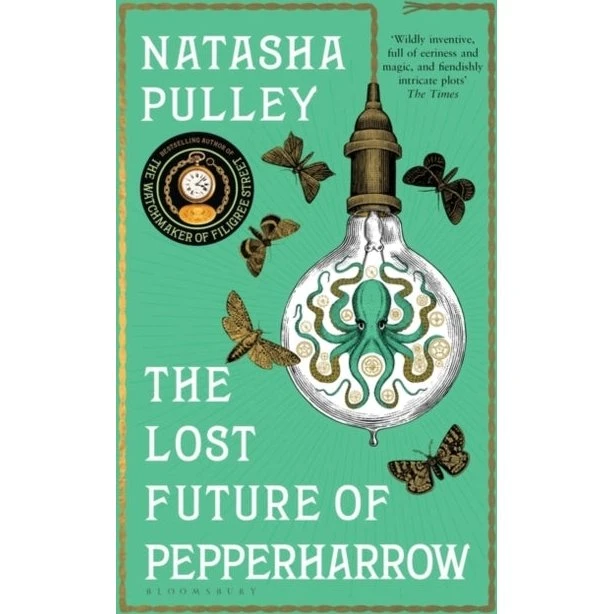 The Lost Future of Pepperharrow - Natasha Pulley