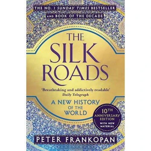 Peter Frankopan - The Silk Roads - Bog