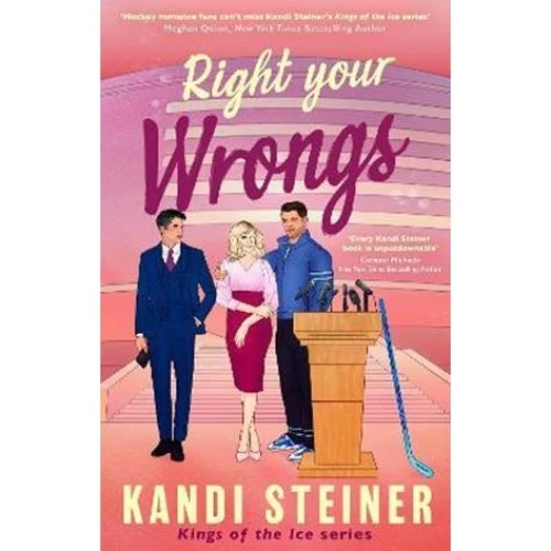 Kandi Steiner - Right Your Wrongs (Kings of the Ice)