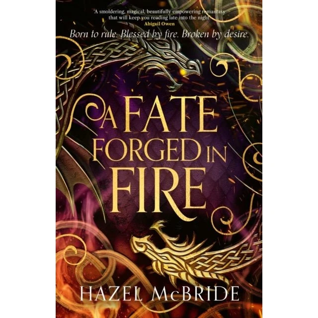 A Fate Forged in Fire - Hazel McBride (Bog)