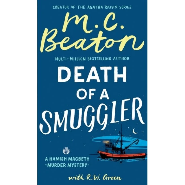Hamish Macbeth: Death of a Smuggler - M.C. Beaton & R.W. Green