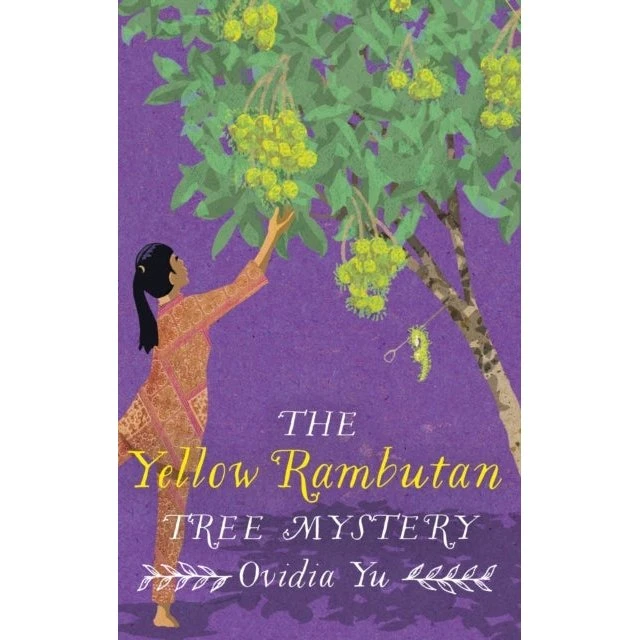 Ovidia Yu: The Yellow Rambutan Tree Mystery