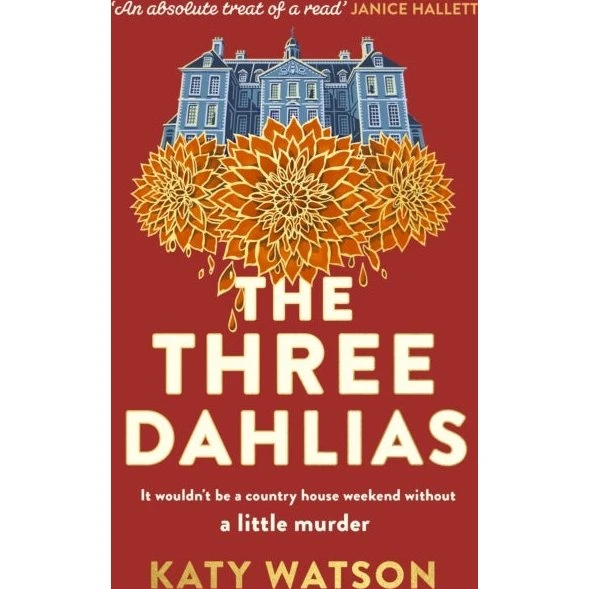 The Three Dahlias - Katy Watson