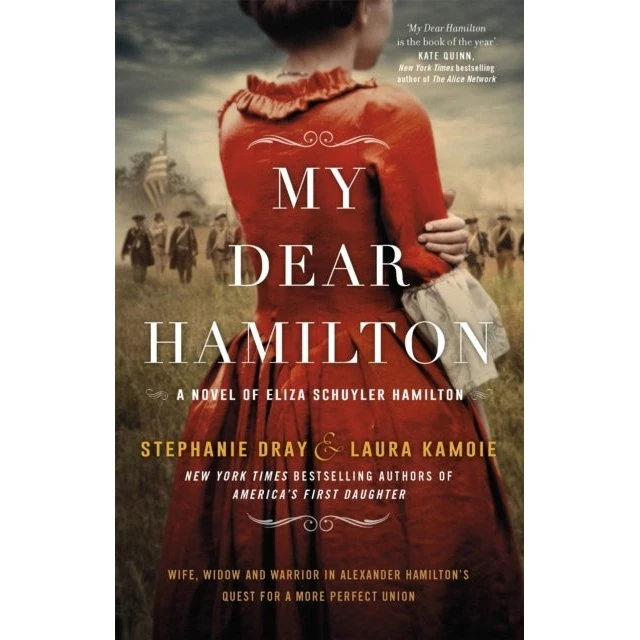 My Dear Hamilton - Eliza Schuyler Hamiltons historie