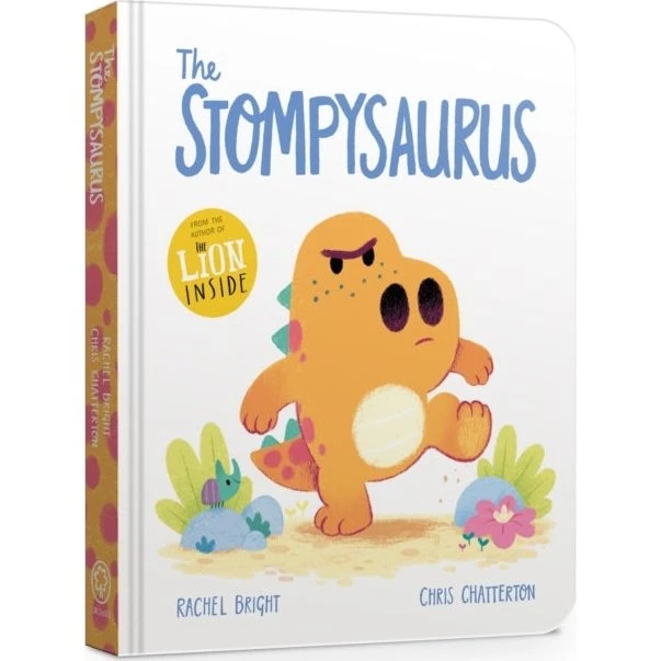 Rachel Bright: The Stompysaurus Board Book