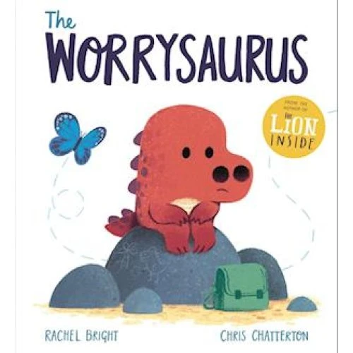 Rachel Bright: A DinoFeelings Book: The Worrysaurus