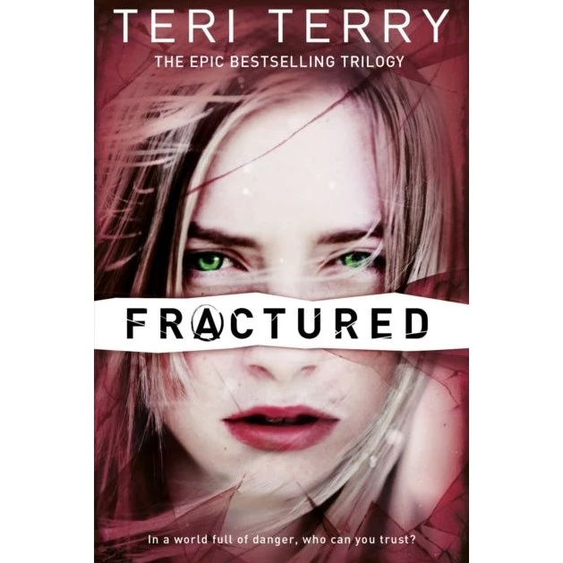 Teri Terry: Fractured (Slated Trilogy, bog 2)