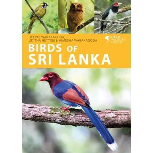 Birds of Sri Lanka - Deepal Warakagoda, Himesha & Uditha Hettige