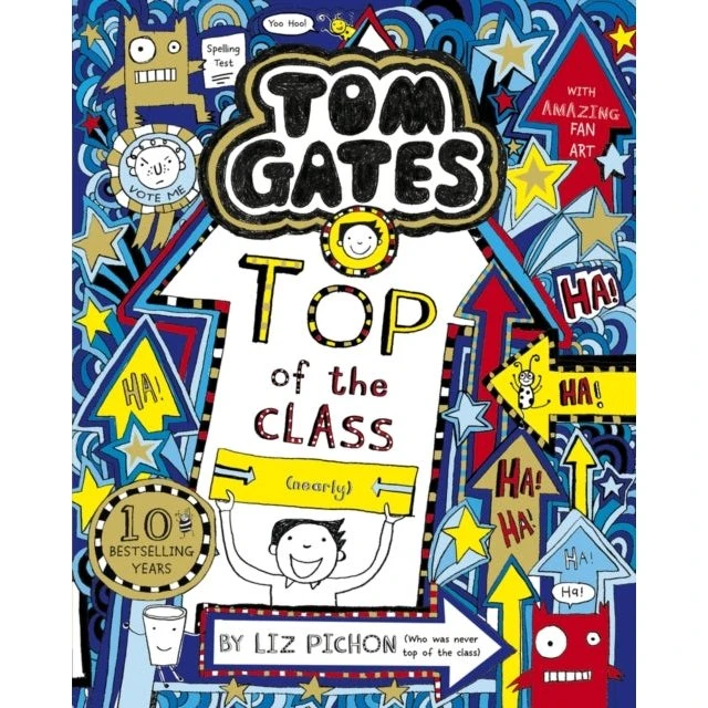 Tom Gates: Top of the Class (Nearly) - Liz Pichon