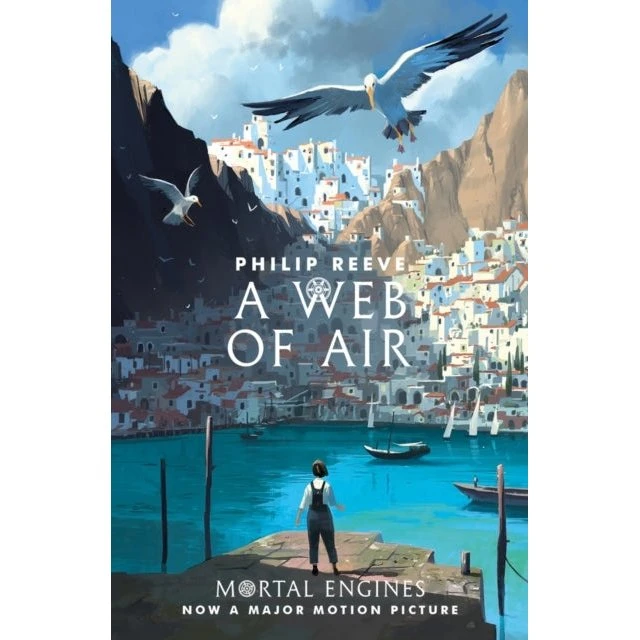 Philip Reeve: A Web of Air (Mortal Engines #6)
