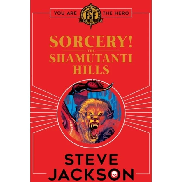 Fighting Fantasy: Sorcery! The Shamutanti Hills