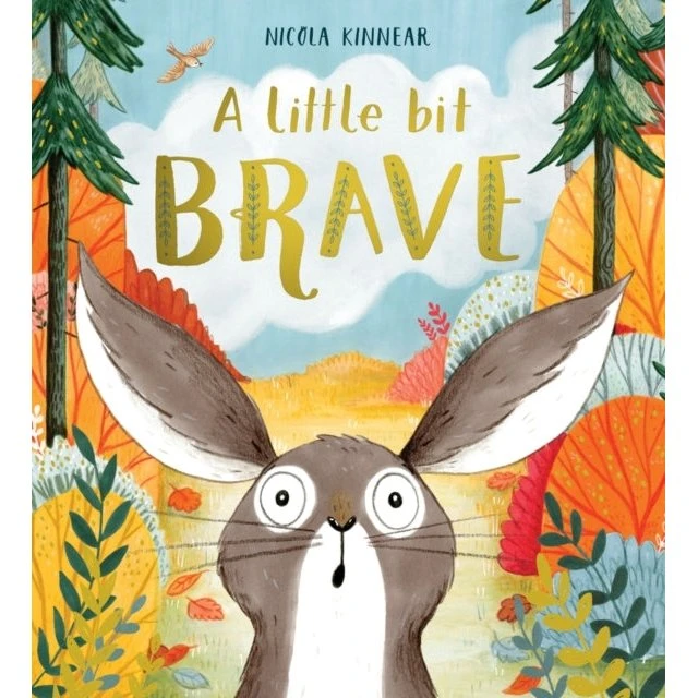 A Little Bit Brave - Nicola Kinnear - Børnebog