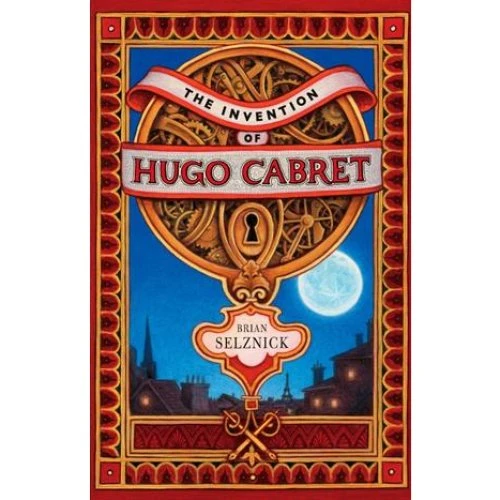Brian Selznick: The Invention of Hugo Cabret (Bog)