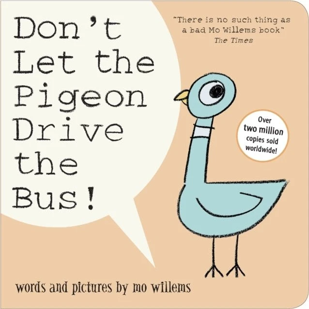 Mo Willems: Don't Let the Pigeon Drive the Bus! Board Book