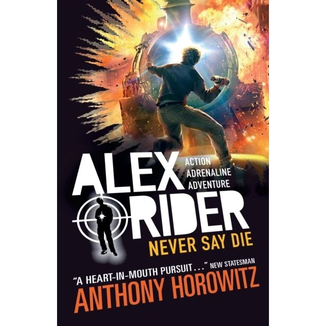 Anthony Horowitz: Never Say Die - Alex Rider (Bog)
