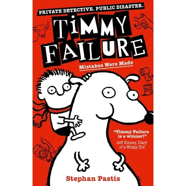 Timmy Failure: Mistakes Were Made af Stephan Pastis