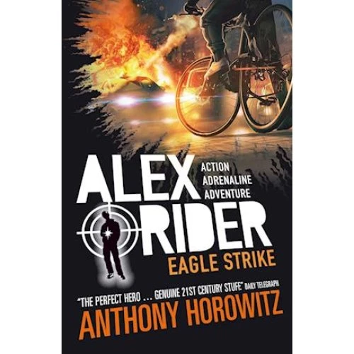 Anthony Horowitz: Eagle Strike (Alex Rider #4)