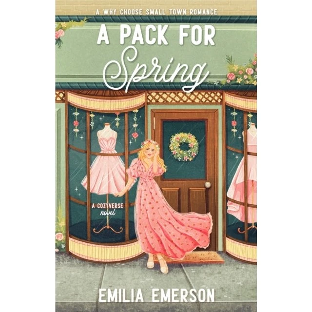 Emilia Emerson: A Pack for Spring