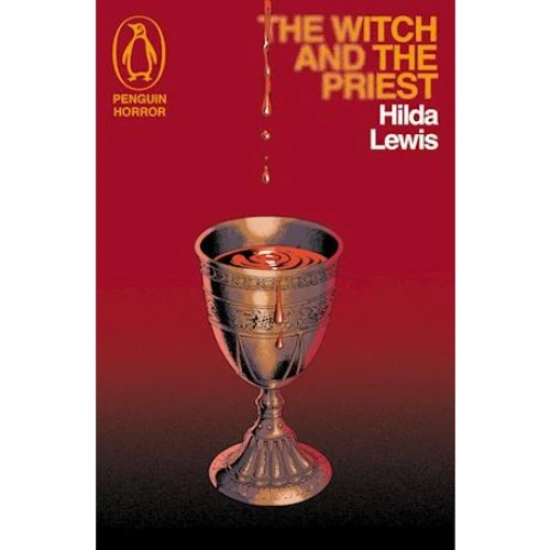 Hilda Lewis: The Witch and the Priest - Bog