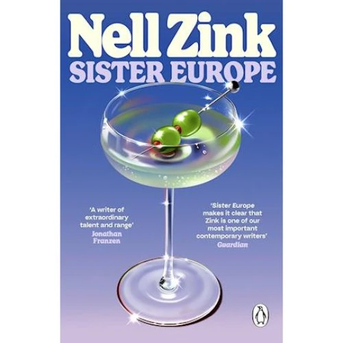 Nell Zink - Sister Europe (Bog)