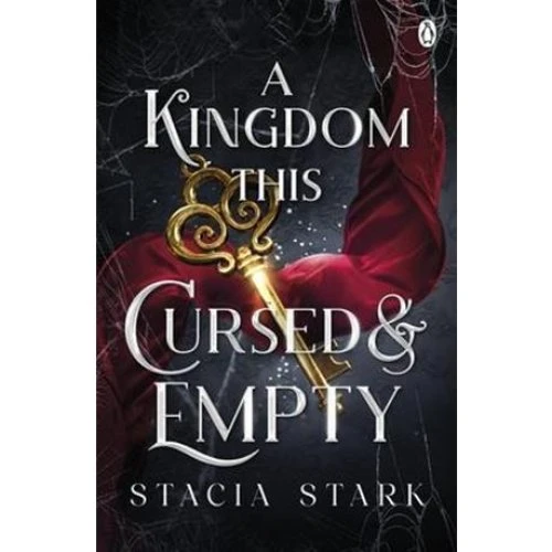 Stacia Stark: A Kingdom This Cursed and Empty - Bog