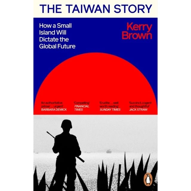 The Taiwan Story af Kerry Brown