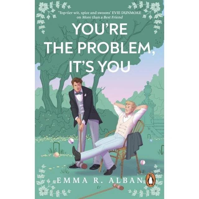 Emma R. Alban: You're the Problem, It's You (Bog)