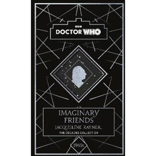 Doctor Who: Imaginary Friends - Jacqueline Rayner (Bog)