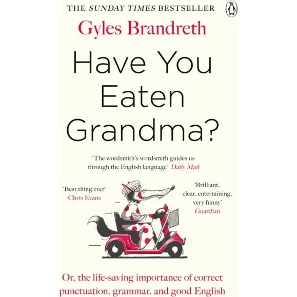 Gyles Brandreth: Have You Eaten Grandma?